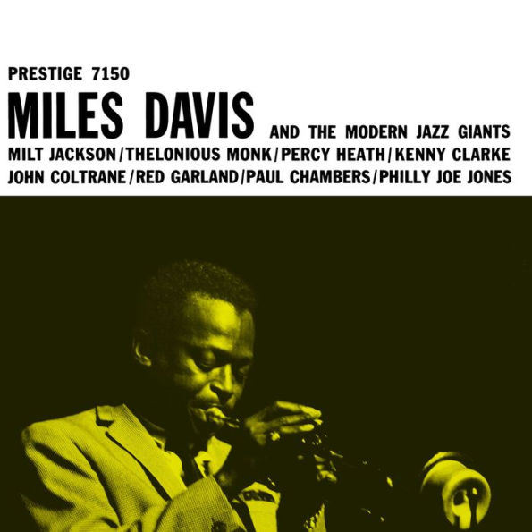 Miles Davis and the Modern Jazz Giants