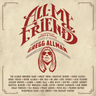 Title: All My Friends: Celebrating the Songs & Voice of Gregg Allman, Artist: Gregg Allman