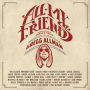 All My Friends: Celebrating the Songs & Voice of Gregg Allman