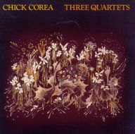 Title: Three Quartets, Artist: Chick Corea