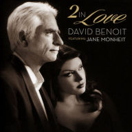 Title: 2 in Love, Artist: David Benoit