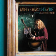 Title: Ashes & Dust, Artist: Warren Haynes