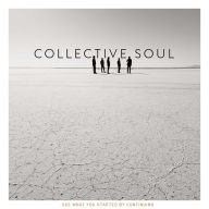 Title: See What You Started by Continuing, Artist: Collective Soul