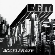 Title: Accelerate, Artist: R.E.M.