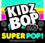 Kidz Bop Super Pop