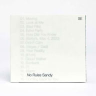 Title: No Rules Sandy, Artist: Sylvan Esso