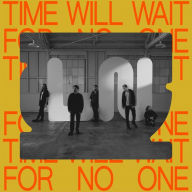 Title: Time Will Wait for No One, Artist: Local Natives