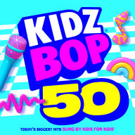 Title: KIDZ BOP 50, Artist: Kidz Bop Kids