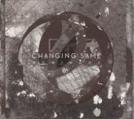 Title: Changing Same, Artist: Numinous