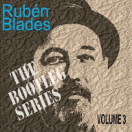 Title: The Bootleg Series, Vol. 3, Artist: Ruben Blades