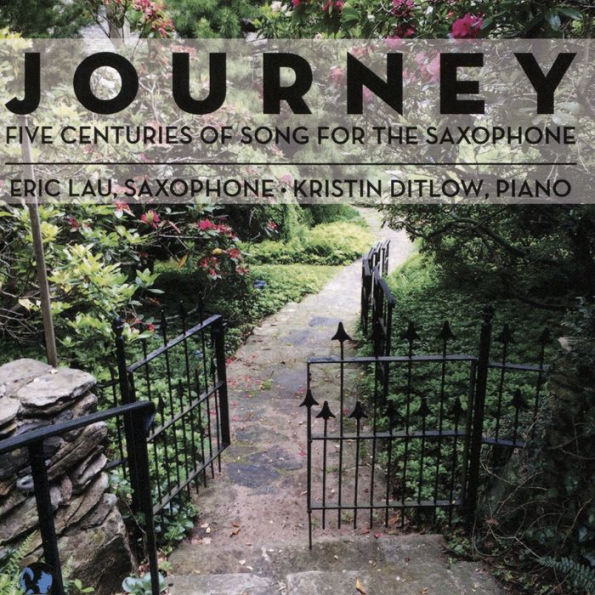 Journey: Five Centuries of Song for the Saxophone