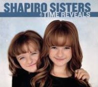 Title: Time Reveals, Artist: The Shapiro Sisters