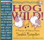 Hog Wild! A Frenzy of Dance Music