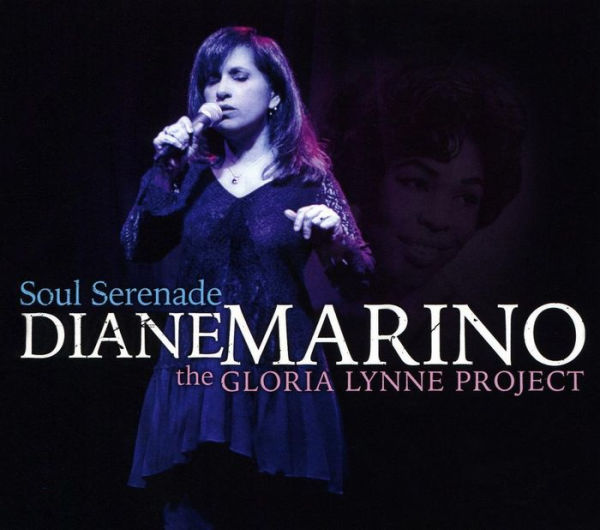 Soul Serenade: The Gloria Lynne Project