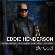 Title: Be Cool, Artist: Eddie Henderson