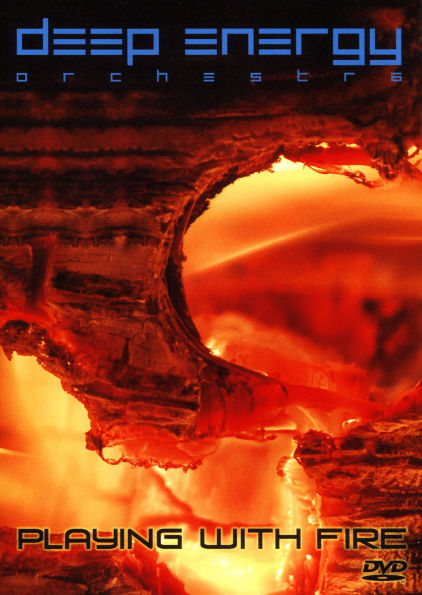 Deep Energy Orchestra: Playing With Fire