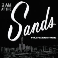 Title: 2 Am at the Sands, Artist: Samonsky