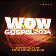 Title: WOW Gospel 2014, Artist: 