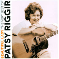 Title: Beautiful Lady: The Very Best Of Patsy Riggir, Artist: Patsy Riggir