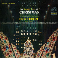 Title: The Happy Hits of Christmas, Artist: Dick Leibert