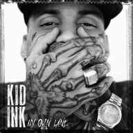 Title: My Own Lane, Artist: Kid Ink