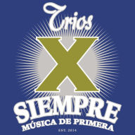 Title: Trios X Siempre, Artist: Trios X Siempre