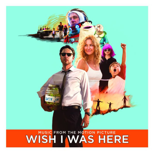 Wish I Was Here [Original Motion Picture Soundtrack]