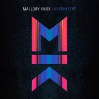 Asymmetry (Mallory Knox)