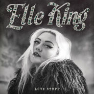 Title: Love Stuff, Artist: Elle King