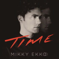 Title: Time, Artist: Mikky Ekko