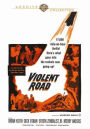 The Violent Road