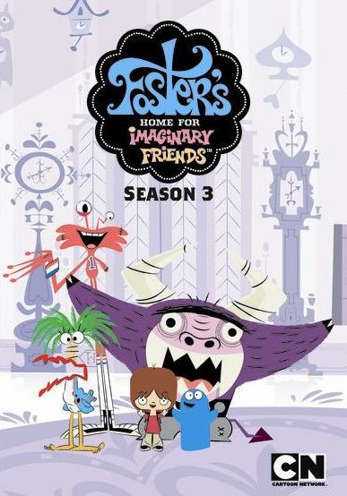 Foster's Home for Imaginary Friends: Season 3 [2 Discs]