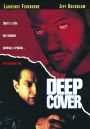 Deep Cover