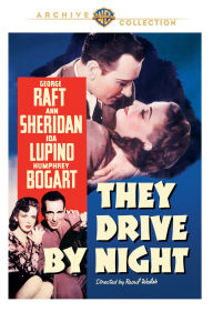 Title: They Drive by Night