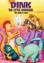 Dink the Little Dinosaur: The Complete Series