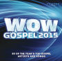 Wow: Gospel 2015: The Year's 30 Top Gospel Artists And Songs