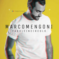 Title: Parole in Circolo, Artist: Marco Mengoni