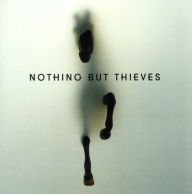 Title: Nothing But Thieves, Artist: Nothing But Thieves