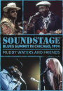 Soundstage: Muddy Waters and Friends - Blues Summit Chicago 1974