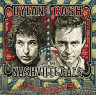 Title: Dylan, Cash and the Nashville Cats: A New Music City, Artist: 