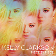 Title: Piece by Piece, Artist: Kelly Clarkson