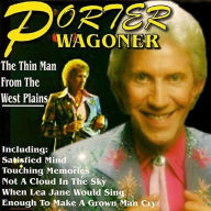 Title: The Thin Man from the West Plains, Artist: Porter Wagoner