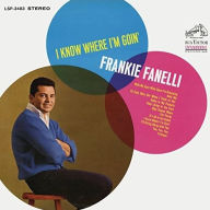 Title: I Know Where I'm Goin', Artist: Frankie Fanelli