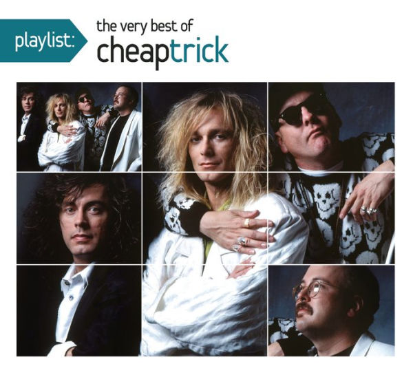 Playlist: The Very Best of Cheap Trick