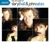 Title: Playlist: The Very Best of Daryl Hall & John Oates, Artist: Daryl Hall & John Oates