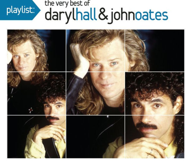 Playlist: The Very Best of Daryl Hall & John Oates