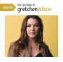 Playlist: The Very Best of Gretchen Wilson