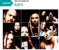 Title: Playlist: The Very Best of Korn, Artist: Korn
