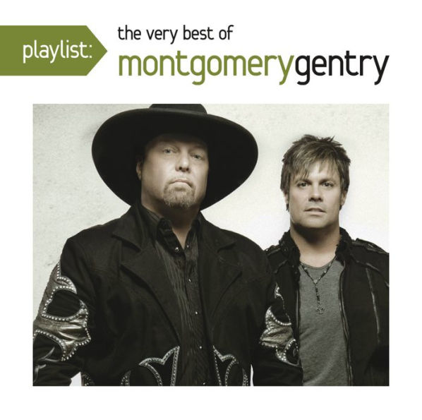 Playlist: The Very Best of Montgomery Gentry