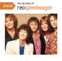 Playlist: The Very Best of REO Speedwagon